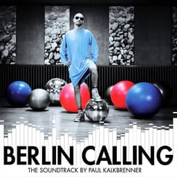 Berlin Calling (The Soundtrack by Paul Kalkbrenner) cover