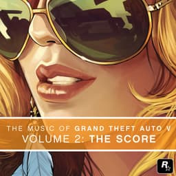 The Music of Grand Theft Auto V, Vol. 2: The Score - Compilation by Various Artists | Spotify cover